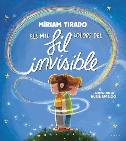 ELS MIL COLORS DEL FIL INVISIBLE | 9788419910059 | TIRADO, MÍRIAM | Llibreria Online de Banyoles | Comprar llibres en català i castellà online