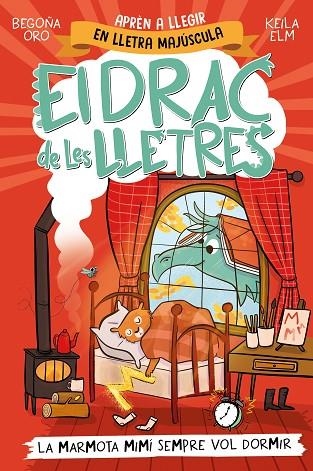 EL DRAC DE LES LLETRES 5 - LA MARMOTA MIMÍ SEMPRE VOL DORMIR | 9788448868000 | ORO, BEGOÑA | Llibreria L'Altell - Llibreria Online de Banyoles | Comprar llibres en català i castellà online - Llibreria de Girona