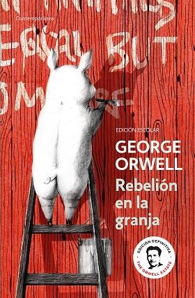 REBELIÓN EN LA GRANJA (EDICIÓN ESCOLAR) (EDICIÓN DEFINITIVA AVALADA POR THE ORWE | 9788466367738 | ORWELL, GEORGE | Llibreria Online de Banyoles | Comprar llibres en català i castellà online