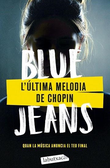 L'ÚLTIMA MELODIA DE CHOPIN | 9788419971067 | BLUE JEANS | Llibreria L'Altell - Llibreria Online de Banyoles | Comprar llibres en català i castellà online - Llibreria de Girona