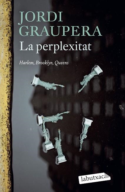 LA PERPLEXITAT | 9788419971074 | GRAUPERA, JORDI | Llibreria Online de Banyoles | Comprar llibres en català i castellà online