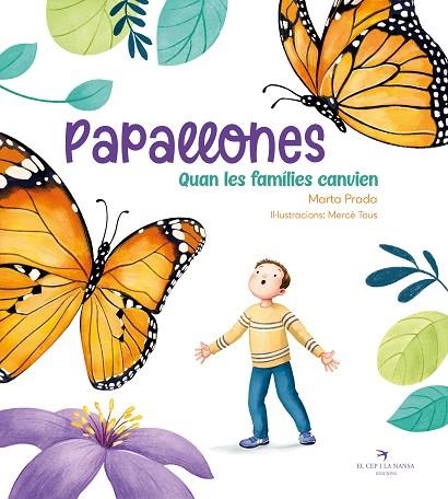 PAPALLONES. QUAN LES FAMÍLIES CANVIEN | 9788419747341 | PRADA, MARTA | Llibreria Online de Banyoles | Comprar llibres en català i castellà online