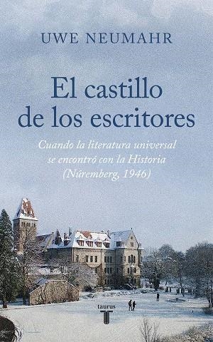 CASTILLO DE LOS ESCRITORES, EL | 9788430626588 | NEUMAHR, UWE | Llibreria L'Altell - Llibreria Online de Banyoles | Comprar llibres en català i castellà online - Llibreria de Girona