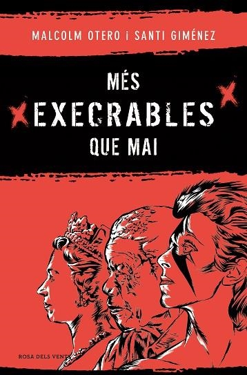 MÉS EXECRABLES QUE MAI | 9788419756183 | OTERO, MALCOLM/GIMÉNEZ, SANTI | Llibreria Online de Banyoles | Comprar llibres en català i castellà online