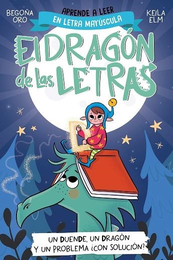 EL DRAGÓN DE LAS LETRAS 3 - UN DUENDE, UN DRAGÓN Y UN PROBLEMA... ¿CON SOLUCIÓN? | 9788448865184 | ORO, BEGOÑA | Llibreria Online de Banyoles | Comprar llibres en català i castellà online