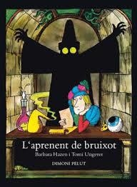 L'APRENENT DE BRUIXOT | 9788412603460 | UNGERER, TOMI/HAZEN, BARBARA | Llibreria L'Altell - Llibreria Online de Banyoles | Comprar llibres en català i castellà online - Llibreria de Girona