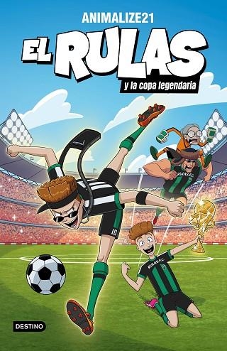 RULAS Y LA COPA LEGENDARIA, EL | 9788408282501 | ANIMALIZE21 | Llibreria L'Altell - Llibreria Online de Banyoles | Comprar llibres en català i castellà online - Llibreria de Girona