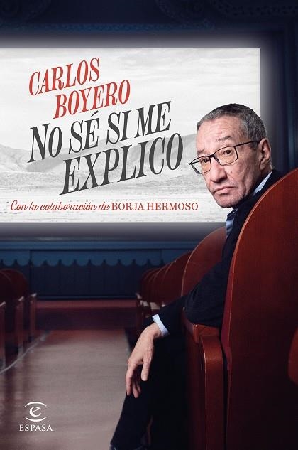 NO SÉ SI ME EXPLICO | 9788467072556 | BOYERO, CARLOS | Llibreria Online de Banyoles | Comprar llibres en català i castellà online