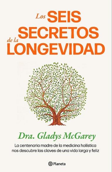 SEIS SECRETOS DE LA LONGEVIDAD, LOS | 9788408284703 | DRA. GLADYS MCGAREY | Llibreria Online de Banyoles | Comprar llibres en català i castellà online