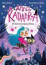 PACK ANNA KADABRA 1 /  ESTOIG BRILLANT | 8432715164388 | MAÑAS, PEDRO/SIERRA LISTÓN, DAVID | Llibreria Online de Banyoles | Comprar llibres en català i castellà online