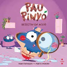 PAU PINYÓ 5. DETECTIU EN ACCIÓ | 9788466157087 | PINTADERA, FRAN | Llibreria Online de Banyoles | Comprar llibres en català i castellà online