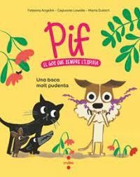 PIF 1. UNA BOCA MOLT PUDENT | 9788466156868 | ANGELINI, FABIANA/LEWALLE, CAPUCINE | Llibreria Online de Banyoles | Comprar llibres en català i castellà online