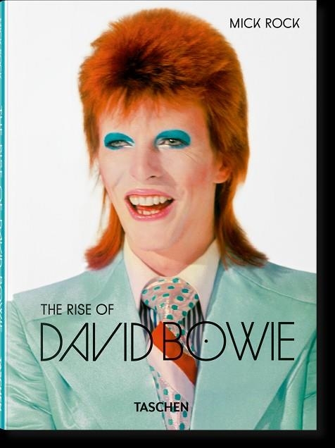 RISE OF DAVID BOWIE, THE | 9783836594035 | ROCK, MICK | Llibreria Online de Banyoles | Comprar llibres en català i castellà online