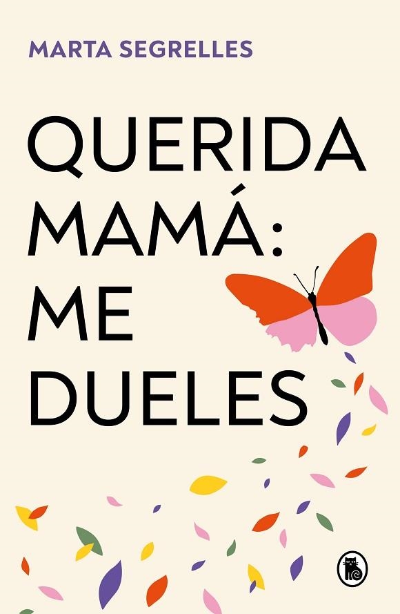 QUERIDA MAMÁ: ME DUELES | 9788402429292 | SEGRELLES, MARTA | Llibreria L'Altell - Llibreria Online de Banyoles | Comprar llibres en català i castellà online - Llibreria de Girona