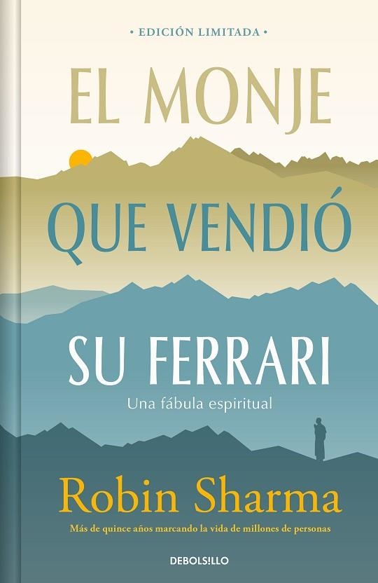 EL MONJE QUE VENDIÓ SU FERRARI (EDICIÓN LIMITADA) | 9788466376198 | SHARMA, ROBIN | Llibreria Online de Banyoles | Comprar llibres en català i castellà online