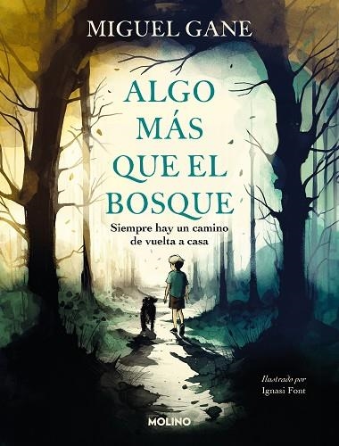 ALGO MÁS QUE EL BOSQUE | 9788427240872 | GANE, MIGUEL | Llibreria Online de Banyoles | Comprar llibres en català i castellà online