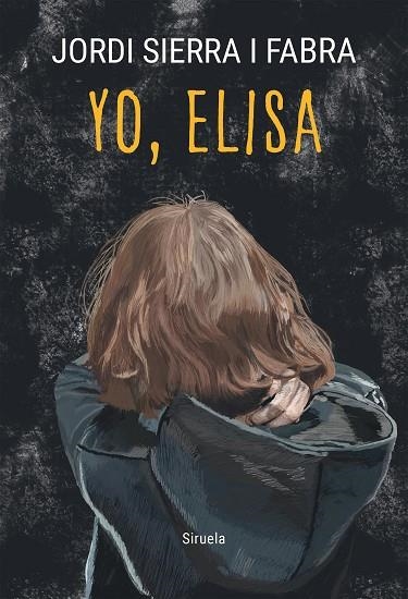 YO, ELISA | 9788419942692 | SIERRA I FABRA, JORDI | Llibreria Online de Banyoles | Comprar llibres en català i castellà online