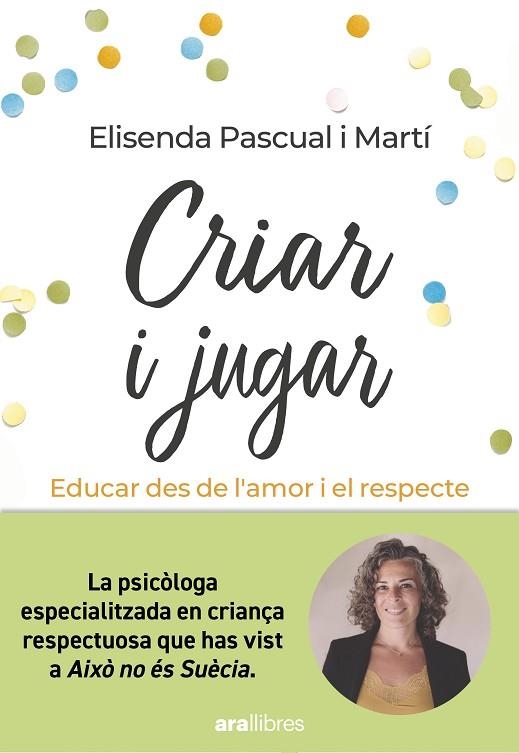 CRIAR I JUGAR | 9788411730686 | PASCUAL I MARTÍ, ELISENDA | Llibreria Online de Banyoles | Comprar llibres en català i castellà online