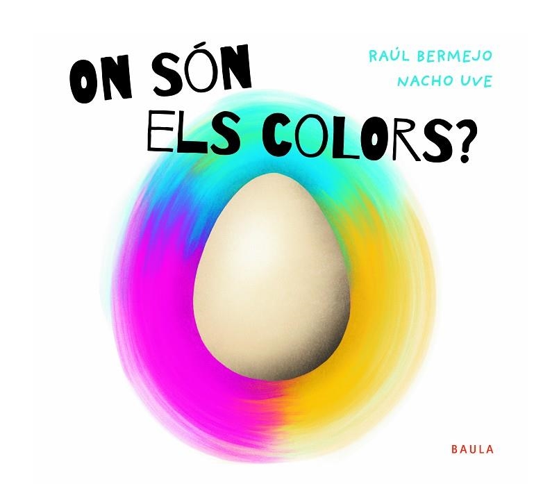 ON SÓN ELS COLORS? | 9788447952946 | BERMEJO CABEZAS, RAÚL | Llibreria Online de Banyoles | Comprar llibres en català i castellà online