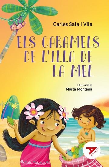 CARAMELS DE L'ILLA DE LA MEL, ELS | 9788447951512 | SALA I VILA, CARLES | Llibreria L'Altell - Llibreria Online de Banyoles | Comprar llibres en català i castellà online - Llibreria de Girona