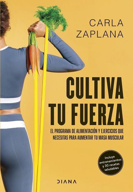 CULTIVA TU FUERZA | 9788411191425 | ZAPLANA, CARLA | Llibreria L'Altell - Llibreria Online de Banyoles | Comprar llibres en català i castellà online - Llibreria de Girona