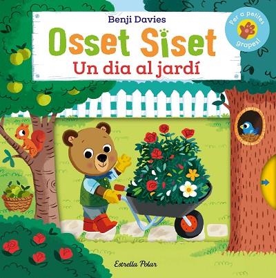 OSSET SISET. UN DIA AL JARDÍ | 9788413896427 | DAVIES, BENJI | Llibreria Online de Banyoles | Comprar llibres en català i castellà online