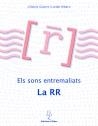 SONS ENTREMALIATS: LA RR, ELS | 9788488887696 | RIBAS, LURDES/GISPERT, DOLORS | Llibreria Online de Banyoles | Comprar llibres en català i castellà online