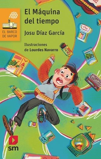 MÁQUINA DEL TIEMPO, EL | 9788411824576 | DÍAZ GARCÍA, JOSU | Llibreria Online de Banyoles | Comprar llibres en català i castellà online