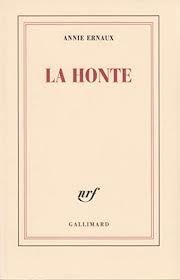 LA HONTE | 9782070747870 | ERNAUX, ANNIE | Llibreria Online de Banyoles | Comprar llibres en català i castellà online