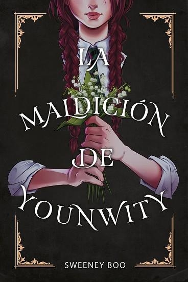 MALDICION DE YOUNWITY, LA | 9788467968187 | BOO, SWEENEY | Llibreria Online de Banyoles | Comprar llibres en català i castellà online