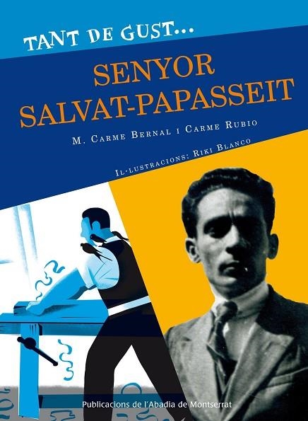 TANT DE GUST... SENYOR SALVAT-PAPASSEIT | 9788498835878 | BERNAL CREUS, M. CARME/RUBIO I LARRAMONA, CARME | Llibreria Online de Banyoles | Comprar llibres en català i castellà online