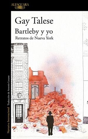BARTLEBY Y YO | 9788420477480 | TALESE, GAY | Llibreria L'Altell - Llibreria Online de Banyoles | Comprar llibres en català i castellà online - Llibreria de Girona