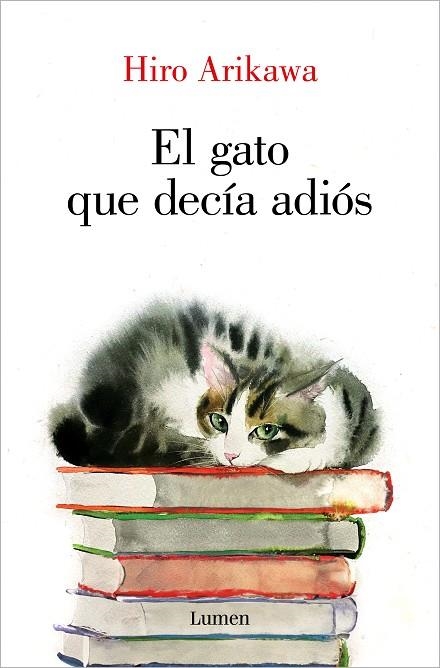 GATO QUE DECÍA ADIÓS, EL | 9788426428929 | ARIKAWA, HIRO | Llibreria Online de Banyoles | Comprar llibres en català i castellà online