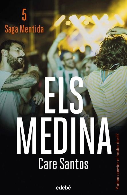 ELS MEDINA (NOVA EDICIÓ) | 9788468371498 | SANTOS, CARE | Llibreria L'Altell - Llibreria Online de Banyoles | Comprar llibres en català i castellà online - Llibreria de Girona