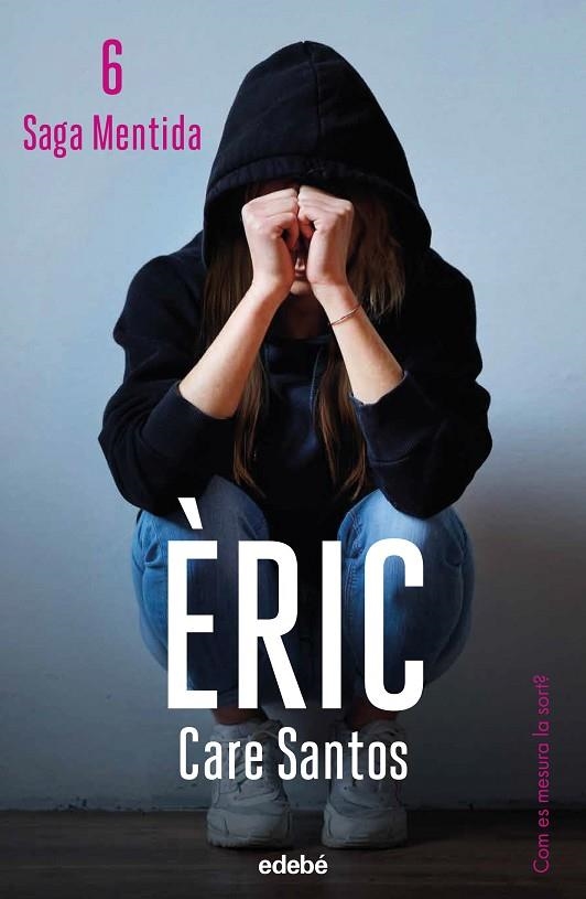 ÈRIC | 9788468370033 | SANTOS, CARE | Llibreria Online de Banyoles | Comprar llibres en català i castellà online