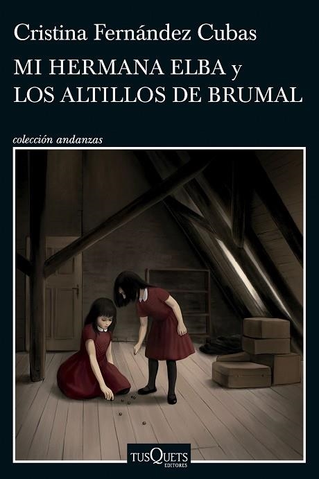 MI HERMANA ELBA Y LOS ALTILLOS DE BRUMAL | 9788411074537 | FERNÁNDEZ CUBAS, CRISTINA | Llibreria L'Altell - Llibreria Online de Banyoles | Comprar llibres en català i castellà online - Llibreria de Girona