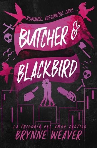 BUTCHER & BLACKBIRD | 9788419822048 | WEAVER, BRYNNE | Llibreria Online de Banyoles | Comprar llibres en català i castellà online