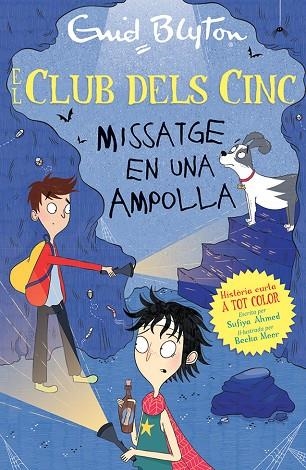 MISSATGE EN UNA AMPOLLA | 9788426148766 | BLYTON, ENID/AHMED, SUFIYA | Llibreria Online de Banyoles | Comprar llibres en català i castellà online