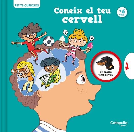 PETITS CURIOSOS: CONEIX EL TEU CERVELL | 9788419987068 | HOUDÉ, OLIVIER/BORST, GRÉGOIRE | Llibreria Online de Banyoles | Comprar llibres en català i castellà online