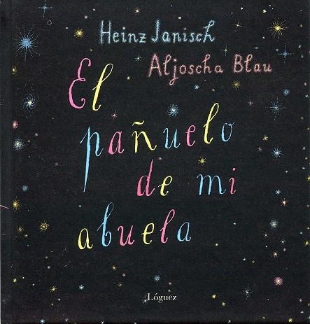 PAÑUELO DE MI ABUELA, EL | 9788496646339 | JANISCH, HEINZ | Llibreria Online de Banyoles | Comprar llibres en català i castellà online