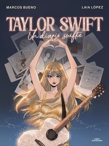 TAYLOR SWIFT | 9788419688422 | BUENO, MARCOS/LÓPEZ, LAIA | Llibreria Online de Banyoles | Comprar llibres en català i castellà online