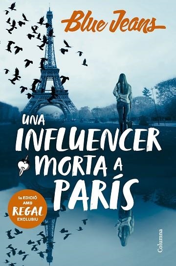 INFLUENCER MORTA A PARÍS, UNA | 9788466431958 | BLUE JEANS | Llibreria Online de Banyoles | Comprar llibres en català i castellà online