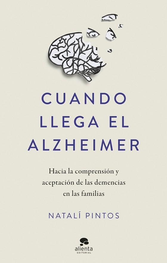 CUANDO LLEGA EL ALZHEIMER | 9788413443218 | PINTOS, NATALÍ | Llibreria Online de Banyoles | Comprar llibres en català i castellà online