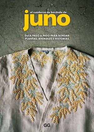 EL CUADERNO DE BORDADO DE JUNO | 9788425235269 | JUNO | Llibreria L'Altell - Llibreria Online de Banyoles | Comprar llibres en català i castellà online - Llibreria de Girona