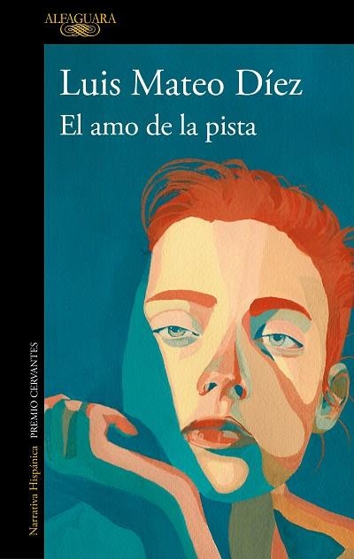 EL AMO DE LA PISTA | 9788420477244 | DÍEZ, LUIS MATEO | Llibreria L'Altell - Llibreria Online de Banyoles | Comprar llibres en català i castellà online - Llibreria de Girona