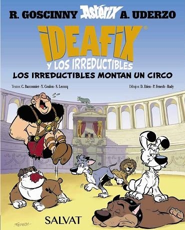 IDEAFIX Y LOS IRREDUCTIBLES, 4. LOS IRREDUCTIBLES MONTAN UN CIRCO | 9788469641866 | GOSCINNY, RENÉ/BACCONNIER, CÉDRIC/COULON, YVES/LECOCQ, SIMON | Llibreria Online de Banyoles | Comprar llibres en català i castellà online