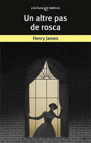 UN ALTRE PAS DE ROSCA | 9788490267141 | HENRY JAMES | Llibreria Online de Banyoles | Comprar llibres en català i castellà online