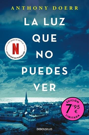 LA LUZ QUE NO PUEDES VER (CAMPAÑA DE VERANO EDICIÓN LIMITADA) | 9788466347075 | DOERR, ANTHONY | Llibreria Online de Banyoles | Comprar llibres en català i castellà online