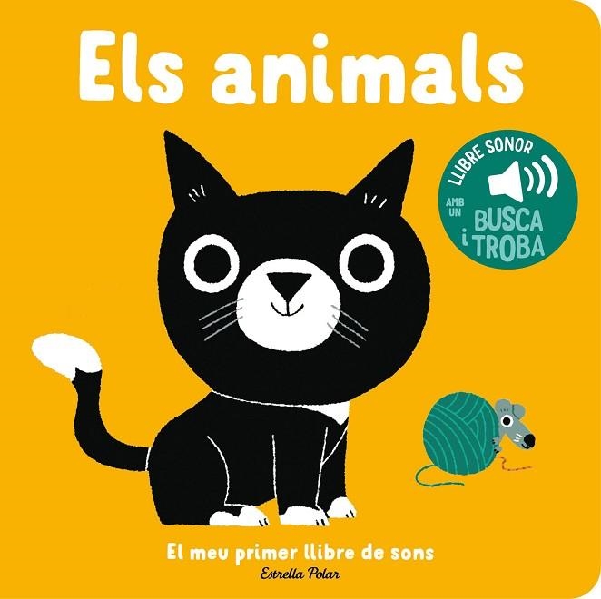 ELS ANIMALS. EL MEU PRIMER LLIBRE DE SONS | 9788413896373 | BILLET, MARION | Llibreria L'Altell - Llibreria Online de Banyoles | Comprar llibres en català i castellà online - Llibreria de Girona