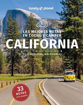 LAS MEJORES RUTAS EN COCHE Y CÁMPER POR CALIFORNIA 1 | 9788408282792 | BENDER, ANDREW/ATKINSON, BRETT/BALFOUR, AMY C./BING, ALISON/BONETTO, CRISTIAN/BRASH, CELESTE/BREMNER | Llibreria Online de Banyoles | Comprar llibres en català i castellà online